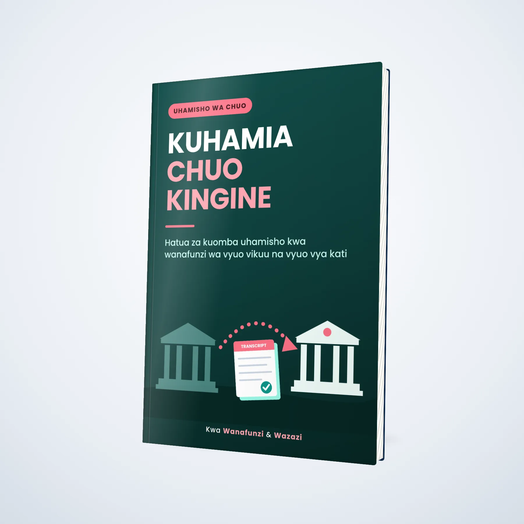 Jinsi Ya Kuhamia Chuo Kingine
