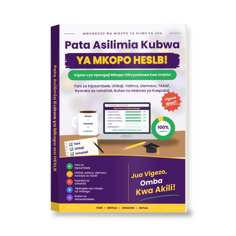 Jinsi Ya kupata Asilimia Kubwa ya Mkopo wa HESLB