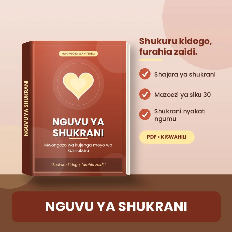 Nguvu ya Shukrani (Gratitude practice guide)