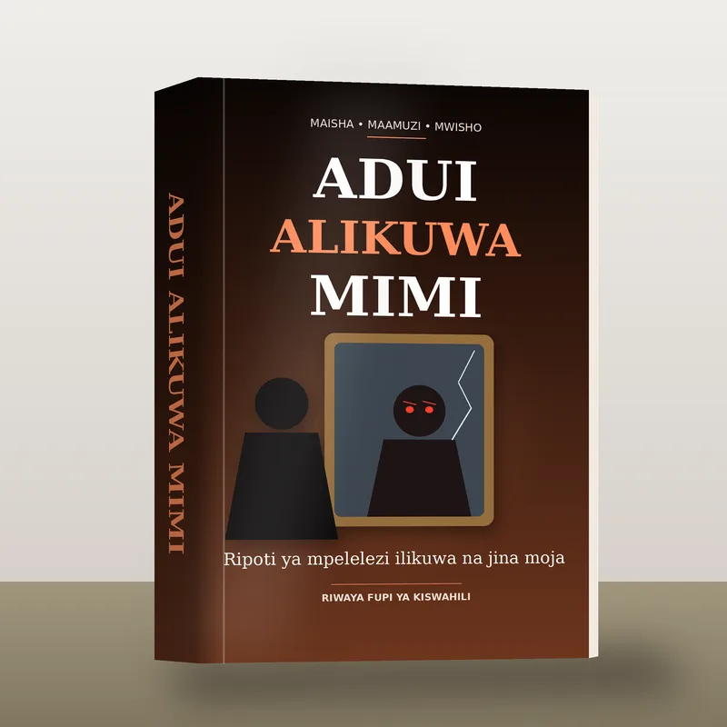 Adui Alikuwa Mimi
