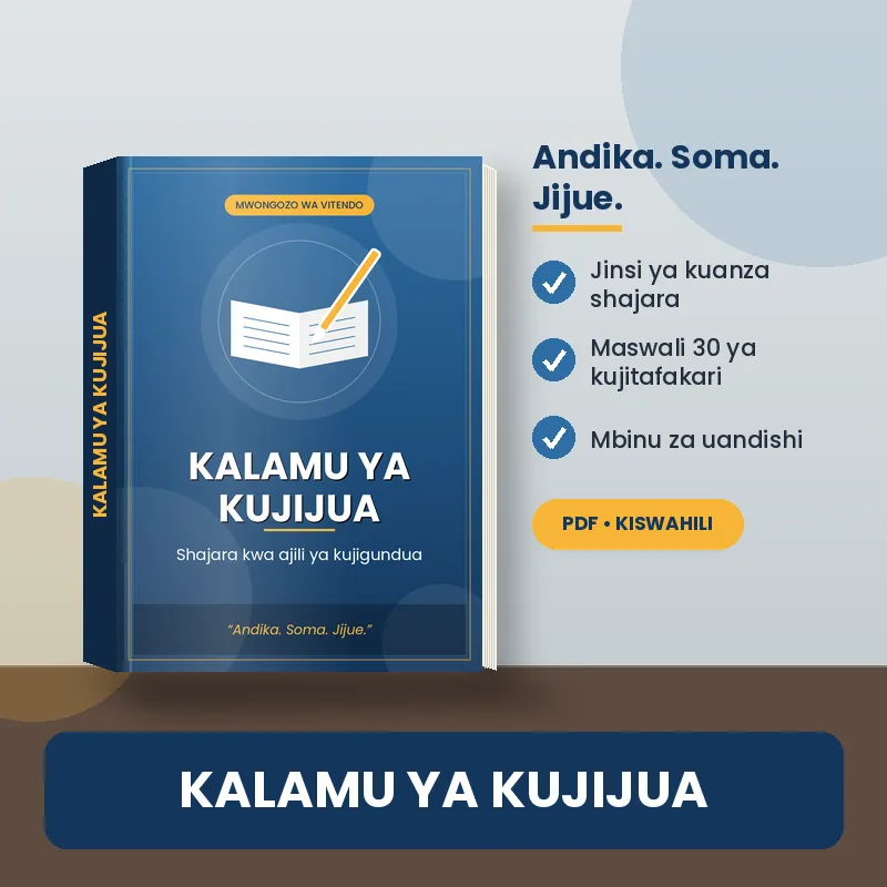 Kalamu ya Kujijua (Journaling for self-discovery)